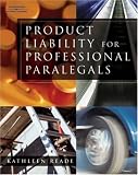 Product Liability for Professional Paralegals Kathleen Reade