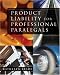Product Liability for Professional Paralegals