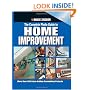Black & Decker The Complete Photo Guide to Home Improvement: More Than 200 Value-adding Remodeling Projects (Black & Decker Complete Photo Guide)