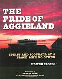 The Pride of Aggieland: Spirit and Football at a Place Like No Other