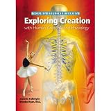 Exploring Creation Human Anatomy