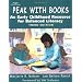 Peak with Books: An Early Childhood Resource for Balanced Literacy