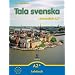 Tala svenska - Schwedisch A2+. Lehrbuch