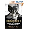 Original Gangster: The Real Life Story of One of America's Most Notorious Drug Lords