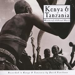 Kenia & Tansania: Witchcraft & Ritual Music