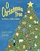 O Christmas Tree: Its History and Holiday Traditions