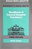 Massachusetts General Hospital handbook of general hospital psychiatry