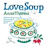 Love Soupby Anna Thomas