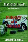 Pursuit of a Dream (Victory Lane: The Chronicles - Book 1)