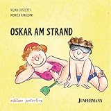 Bed�rfnisse und Strategien: Oskar am Strand: Bd 8 - Vilma Costetti