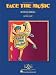 Face the Music (Vocal Selections)