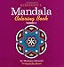 Everyone's Mandala Coloring Book Vol. 2 by Monique Mandali
