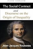 The Social Contract and Discourse on the Origin of Inequality