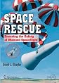 Space Rescue: Lifeboats for Manned Spacecraft (Springer Praxis Books / Space Exploration)