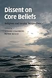 Dissent on core beliefs : religious and secular perspectives