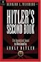 Hitler's Second Book: The Unpublished Sequel to Mein Kampf (Bk. 2)