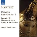 Martinu: Complete Piano Music, Vol. 2