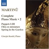 cover of Martinu: Complete Piano Music, Vol. 2