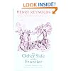 The Other Side of the Frontier: Aboriginal Resistance to the European Invasion of Australia