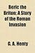 Beric the Briton; A Story of the Roman Invasion