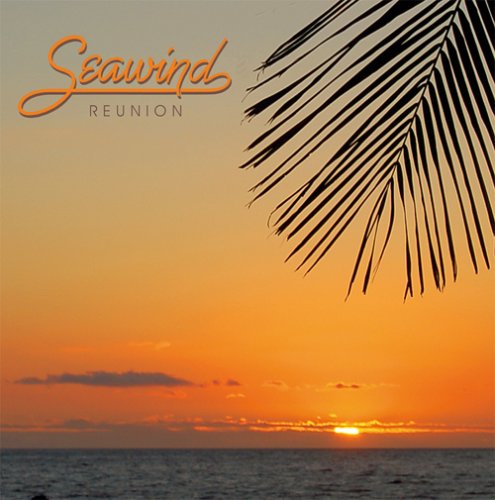 Seawind - Reunion - Zortam Music