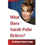 What Does Sarah Palin Believe?