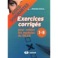 Exercices corrig�s pour valider les modules du DEAS 1 � 8 : Aides-soignantes