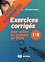 Exercices corrig�s pour valider les modules du DEAS 1 � 8 : Aides-soignantes