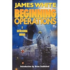 Beginning Operations (Sector General Novels)