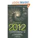Toward 2012: Perspectives on the Next Age