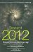 Toward 2012: Perspectives on the Next Age