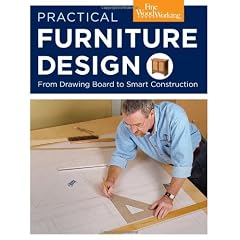 Practical Furniture Design: From Drawing Board to Smart Construction (Fine Woodworking)