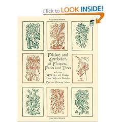 Folklore and Symbolism of Flowers, Plants and Trees (Dover Pictorial Archives)