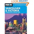 Moon Vancouver & Victoria (Moon Handbooks)'
