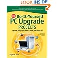 CNET Do-It-Yourself PC Upgrade Projects (Cnet Do-It-Yourself)