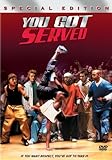 You Got Served (Special Edition)