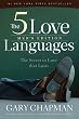 The 5 Love Languages Men s Edition: The Secret to Love that Lasts