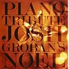 Josh Groban Noël Piano Tribute