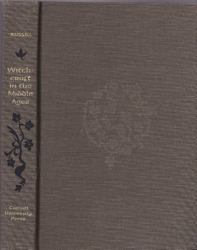 Witchcraft in the Middle Ages by Russell, Jeffrey Burton (1972) Hardcover