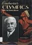 Coubertin's Olympics: How the Games Began (Lerner's Sports Legacy Series)