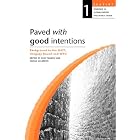 Paved with Good Intentions: Background to the GATT Uruguay Round and Wto (Seatini: Readings in... by Yash Tandon and Megan Allardice