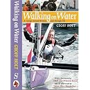 Walking on Water: A Voyage Around Britain and Through Life
