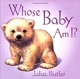Whose Baby Am I? by John Butler (2001-05-21)