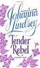 Tender Rebel