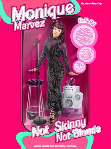 Monique Marvez: Not Skinny Not Blonde