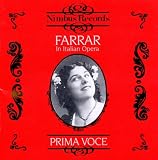 Geraldine Farrar in Italian Opera