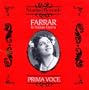 Geraldine Farrar in Italian Opera