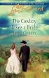 The Cowboy Takes a Bride (Mule Hollow Matchmakers, Book 9)