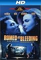 Romeo Is Bleeding [HD]