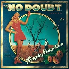 NO DOUBT-TRAGIC KINGDOM
